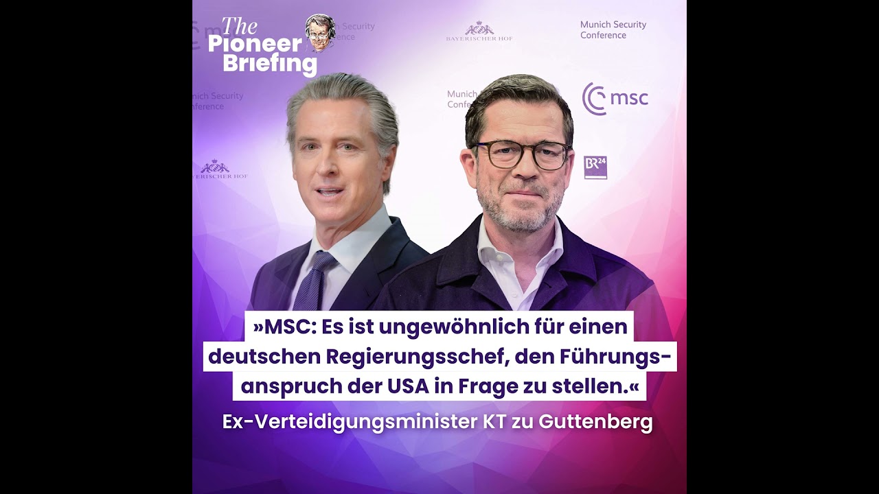 KT zu Guttenberg über USA | Gavin Newsom über Europa und Merz | Ritter von Paris