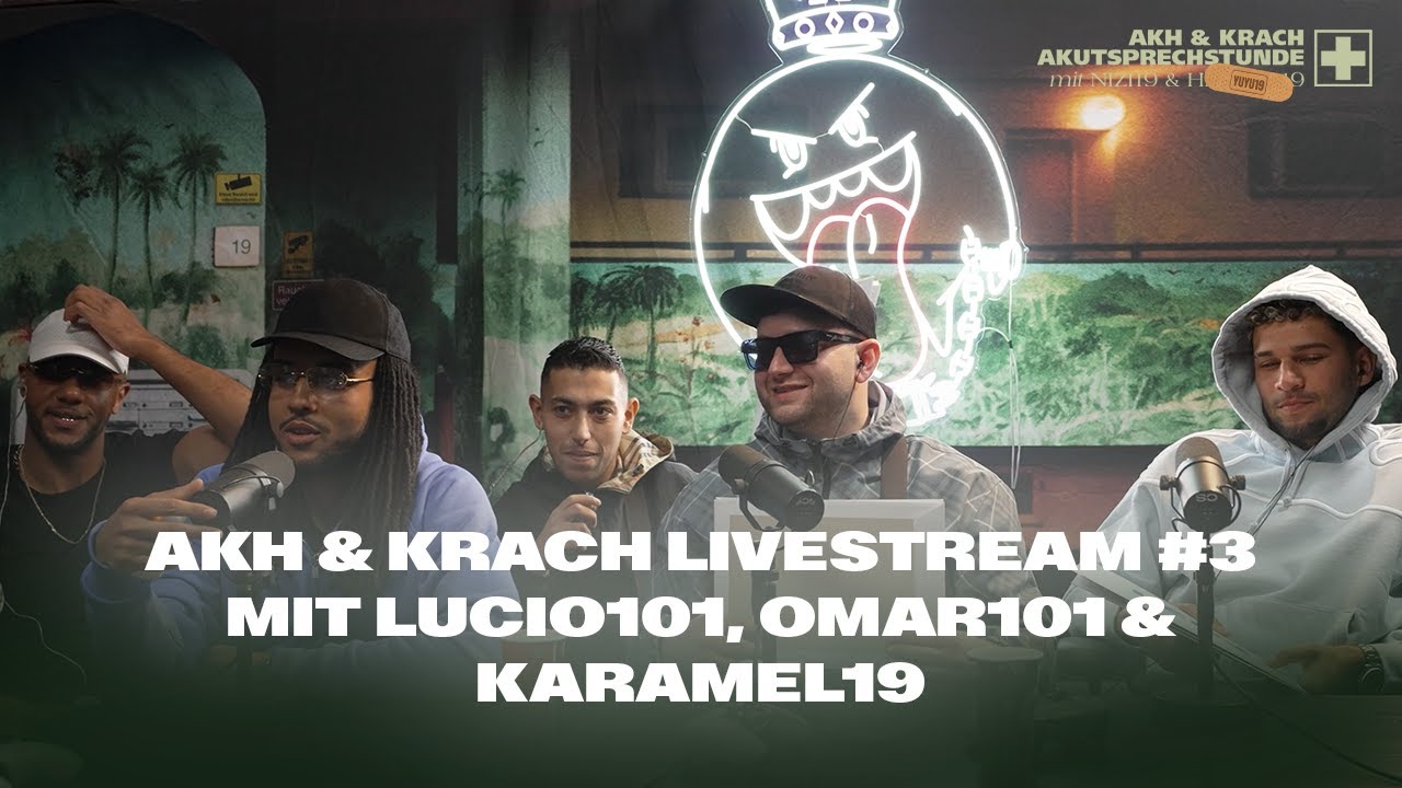 Nizi19 & Yuyu19 pr&auml;sentieren: Akh & Krach Livestream #3 mit Lucio101, Omar101 & Karamel19