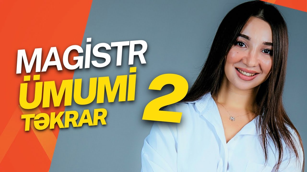Magistr İngilis Dili ÜMUMİ TƏKRAR | Part 2 | Günel Qacar