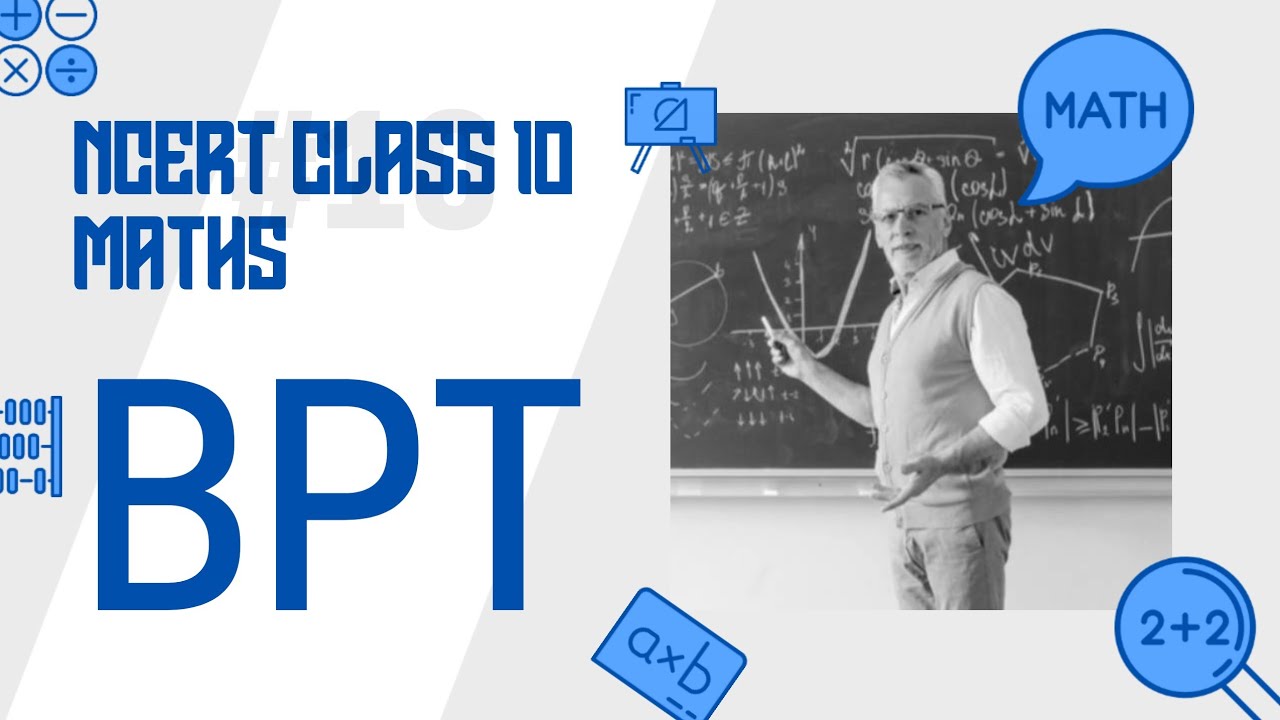 NCERT CLASS 10MATHS  BASIC PROPORTIONALITY THEOREM