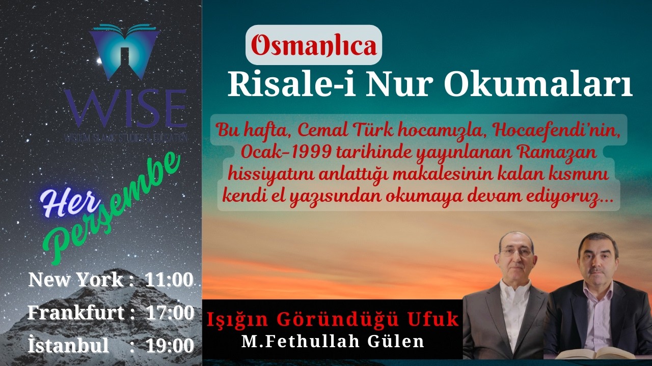 Osmanlıca Okumaları - M. Fethullah Gülen - Işığın Göründüğü Ufuk -2