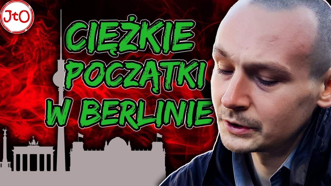 Patryk - KAŻDEGO dnia CZUŁEM, że SPADAM w D&Oacute;Ł - POCZĄTKI w BERLINIE były CIĘŻKIE!