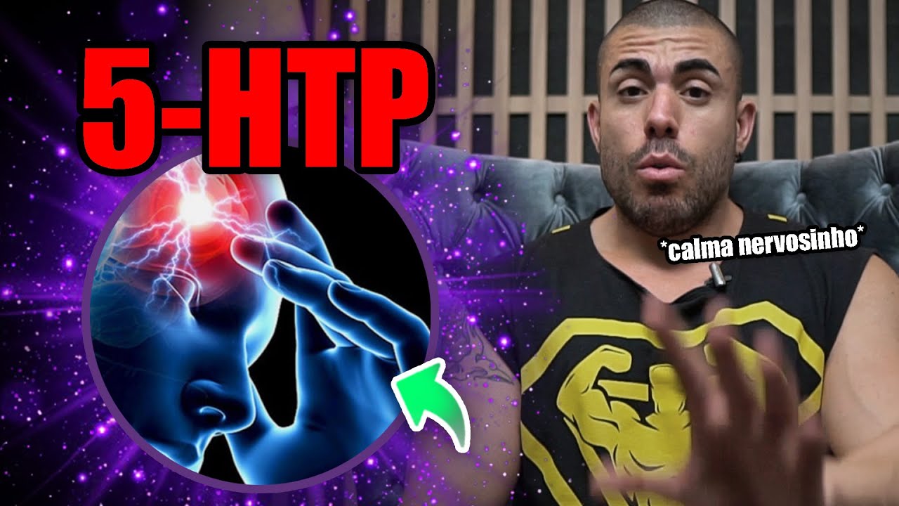 5 hidroxitriptofano ou 5-HTP ou Griffonia Simplicifolia