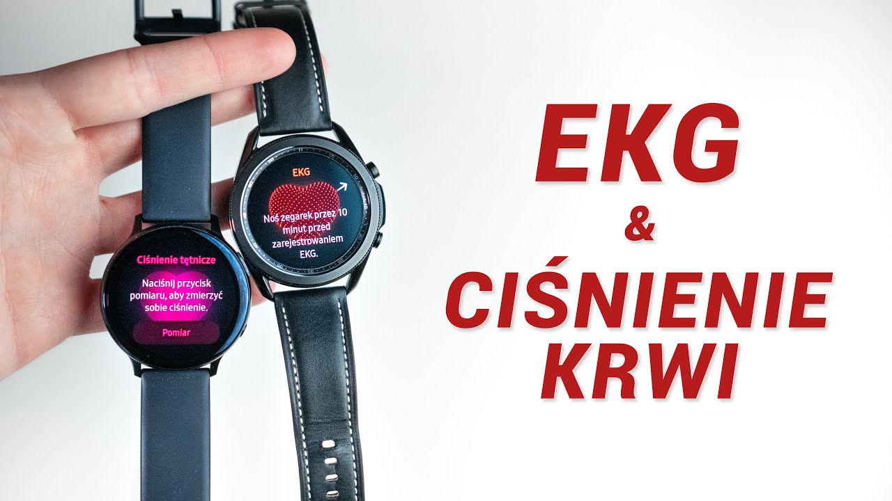 EKG i POMIAR CIŚNIENIA KRWI W KOŃCU DOSTĘPNE! 🏥 Samsung Galaxy Watch 3 i Galaxy Watch Active 2 🩺