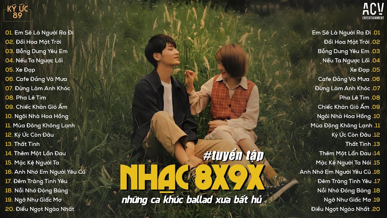 Những Bản Ballad 8x9x Bất Hủ ♫ Em Sẽ Là Người Ra Đi, Đồi Hoa Mặt Trời, Bỗng Dưng Yêu Em...