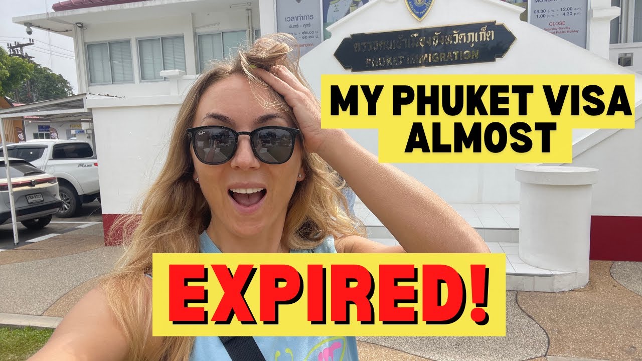 Phuket Immigration Secrets: How I extended my Thailand visa in 2023!