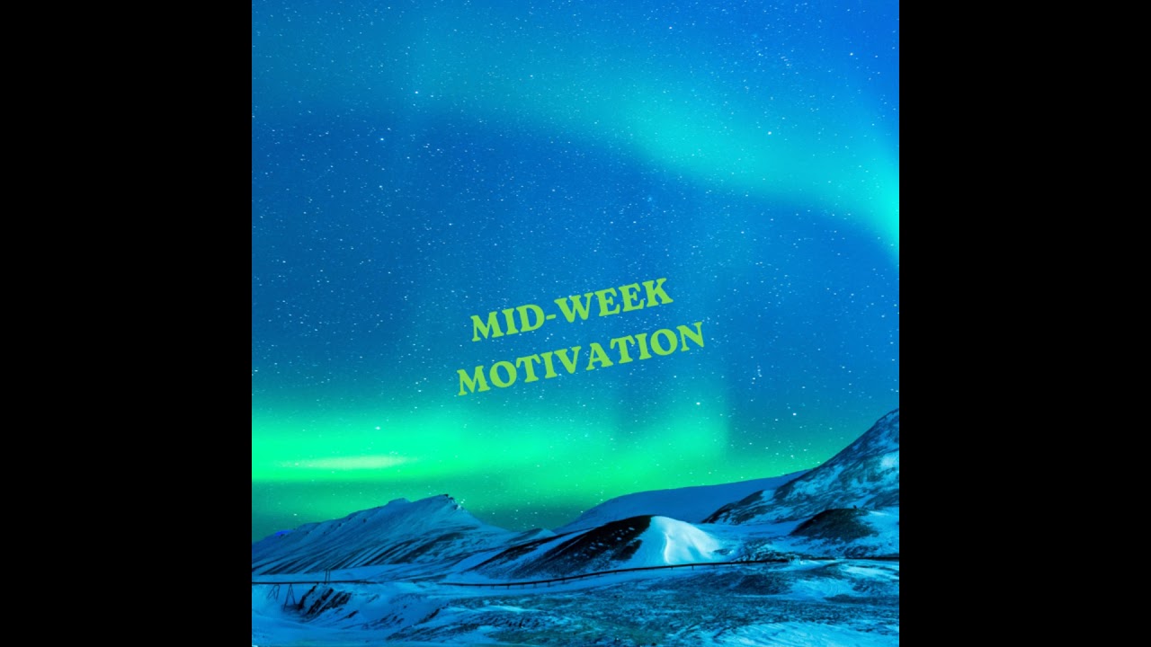 MID-WEEK MOTIVATION - 20 SECONDS OF COURAGE