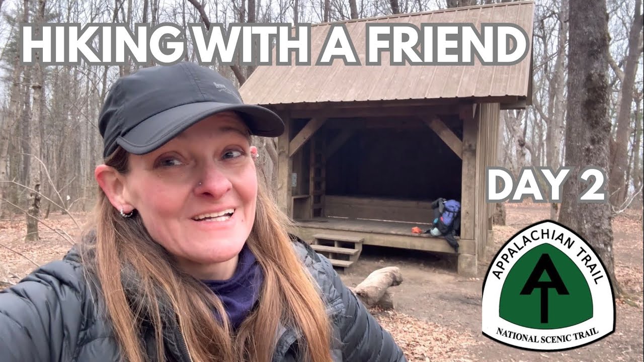 Day 2 - Appalachian Trail - Hiking with a Friend