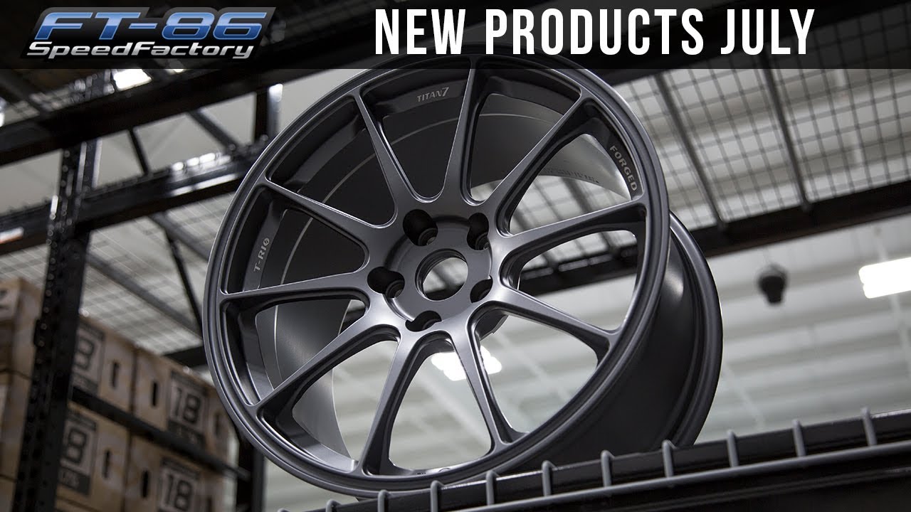 New Products July 2018 - FT86SpeedFactory