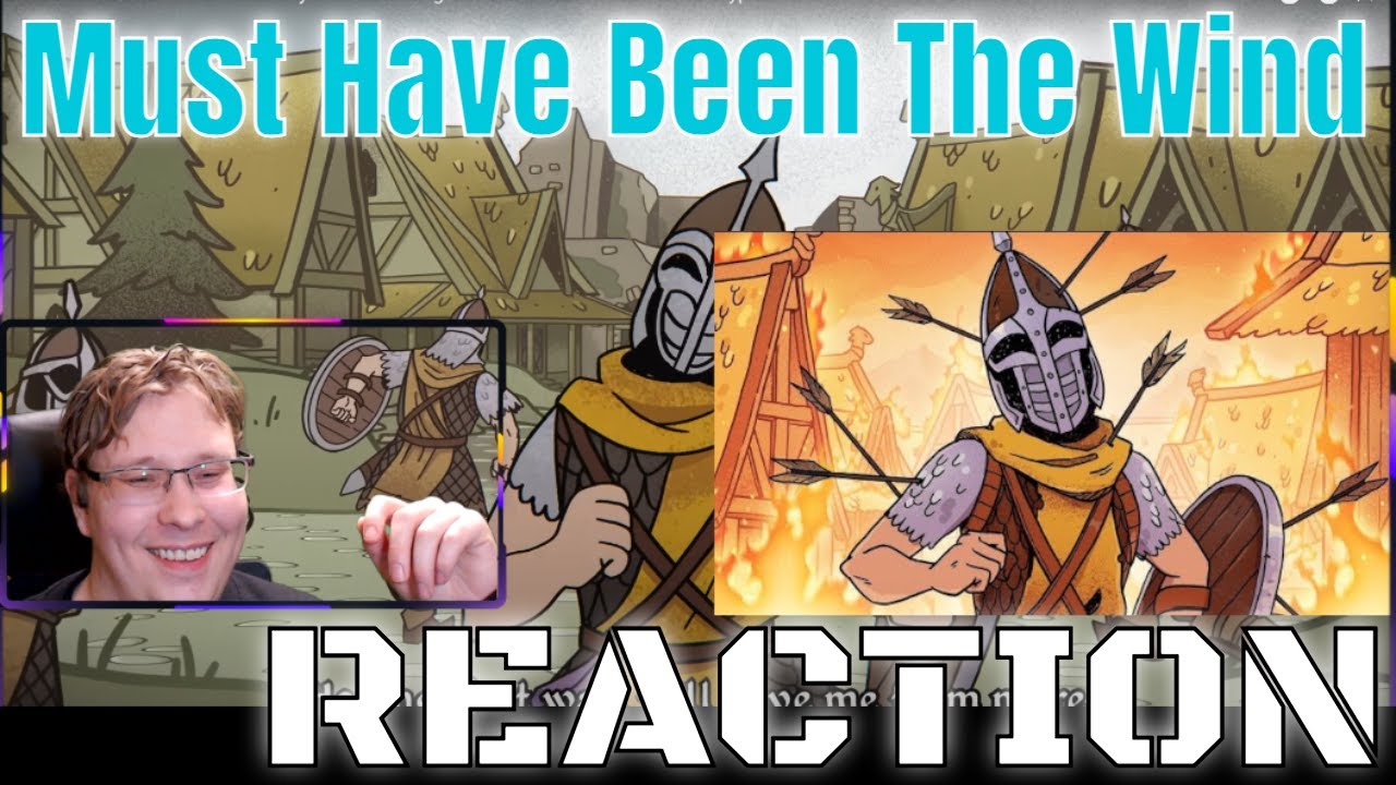 ⭐MUST HAVE BEEN THE WIND: Skyrim Guard Song︱REACTION (Chalkeaters & Black Gryph0n)