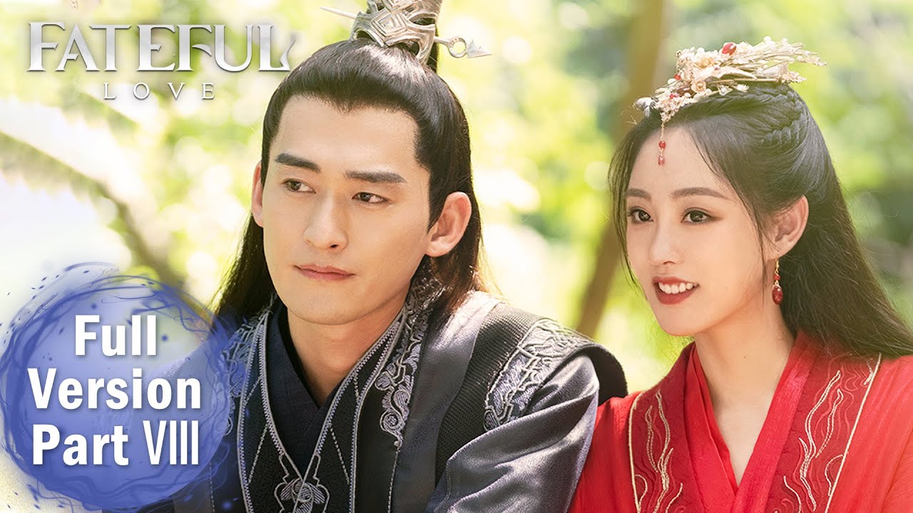 ENG SUB 《流光引 Fateful Love》合集版 Full Version Part 08 ——主演：#张翰 #祝绪丹