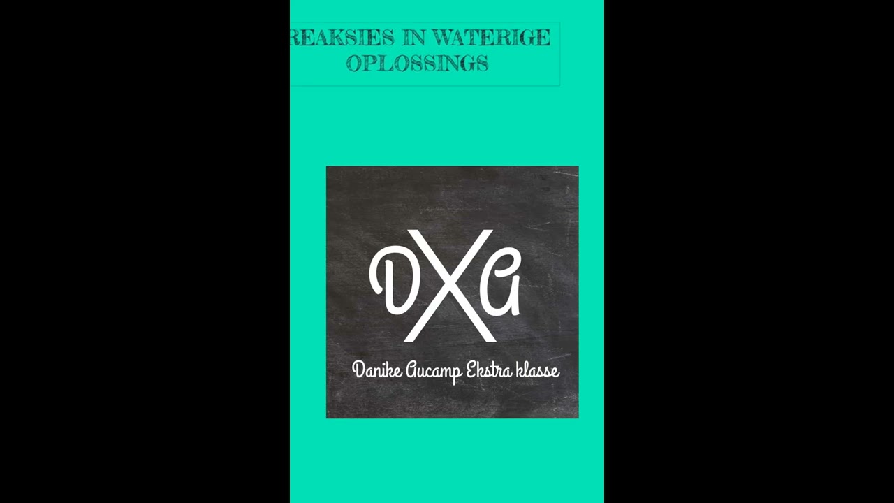 Gr. 10 Chemie: Reaksies in waterige oplossings