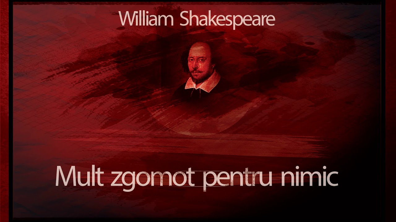 Mult zgomot pentru nimic - William Shakespeare #teatruradiofonic #teatruaudio #teatruonline #teatru