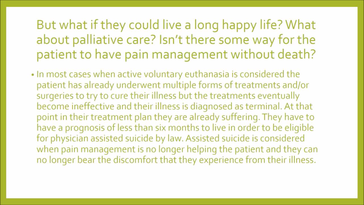 Active Voluntary Euthanasia