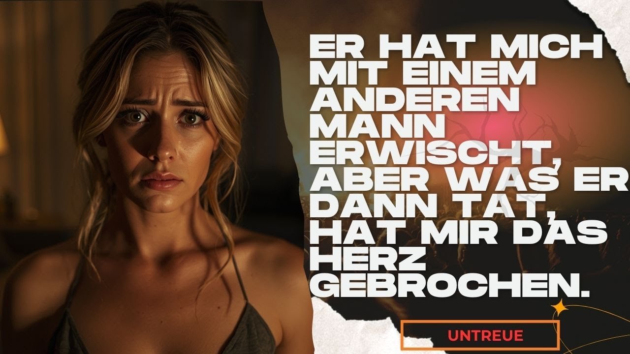 Er hat mich mit jemand anderem gesehen. Seine Reaktion hat alles zerstört, was ich zu wissen glaubte
