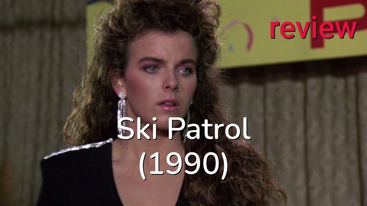 Review: Ski Patrol (1990) - Roger Rose, T.K. Carter, Yvette Nipar