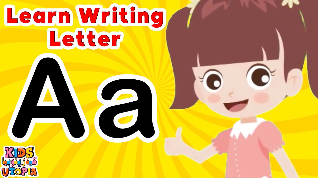 تعلم حرف A | كتابة الحرف وكلمات تبدأ بحرف A | تعليم الحروف الإنجليزية