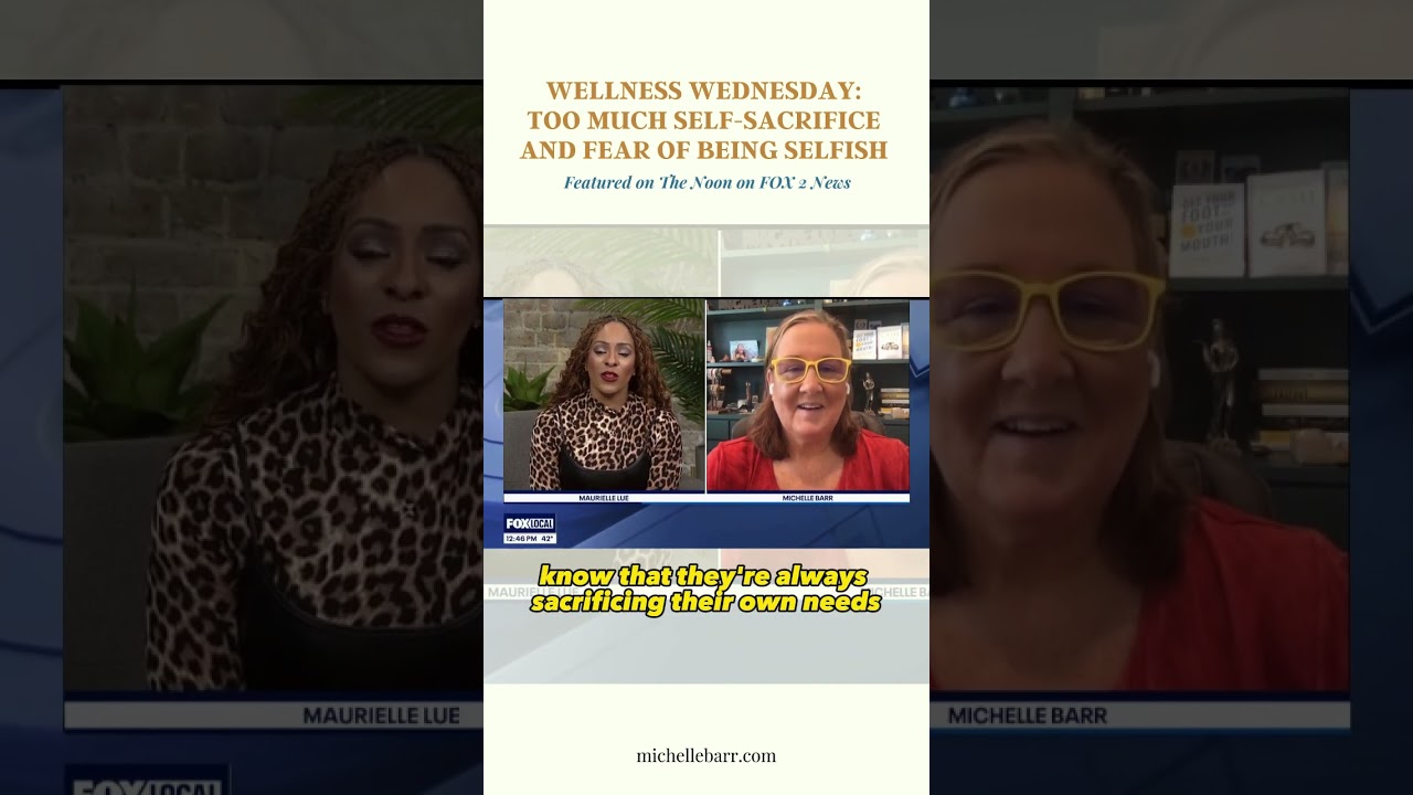 Wellness Wednesday: Too Much Self- Sacrifice and Fear of Being Selfish