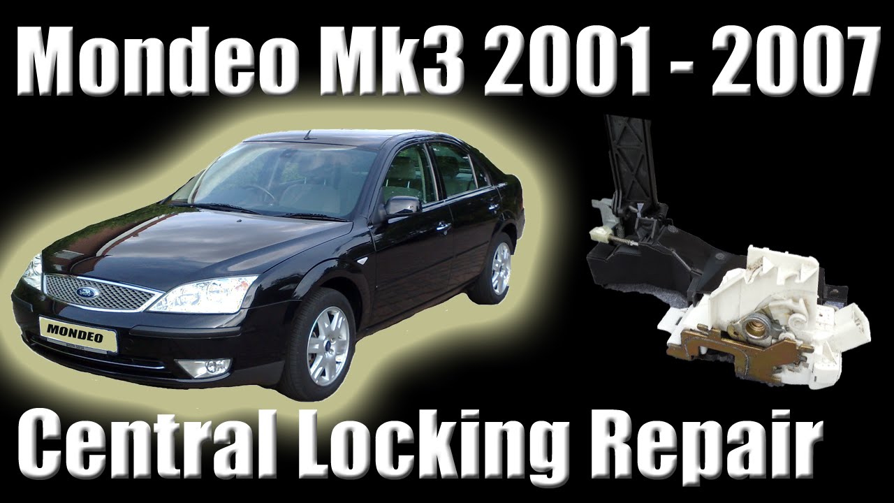 Ford Mondeo MK3 Central Locking Problem How To Replace The Drivers Door Lock Module