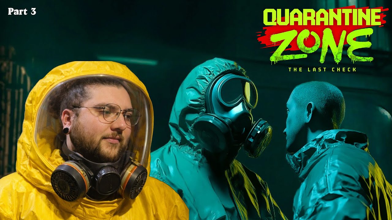 quarantine zone part 3