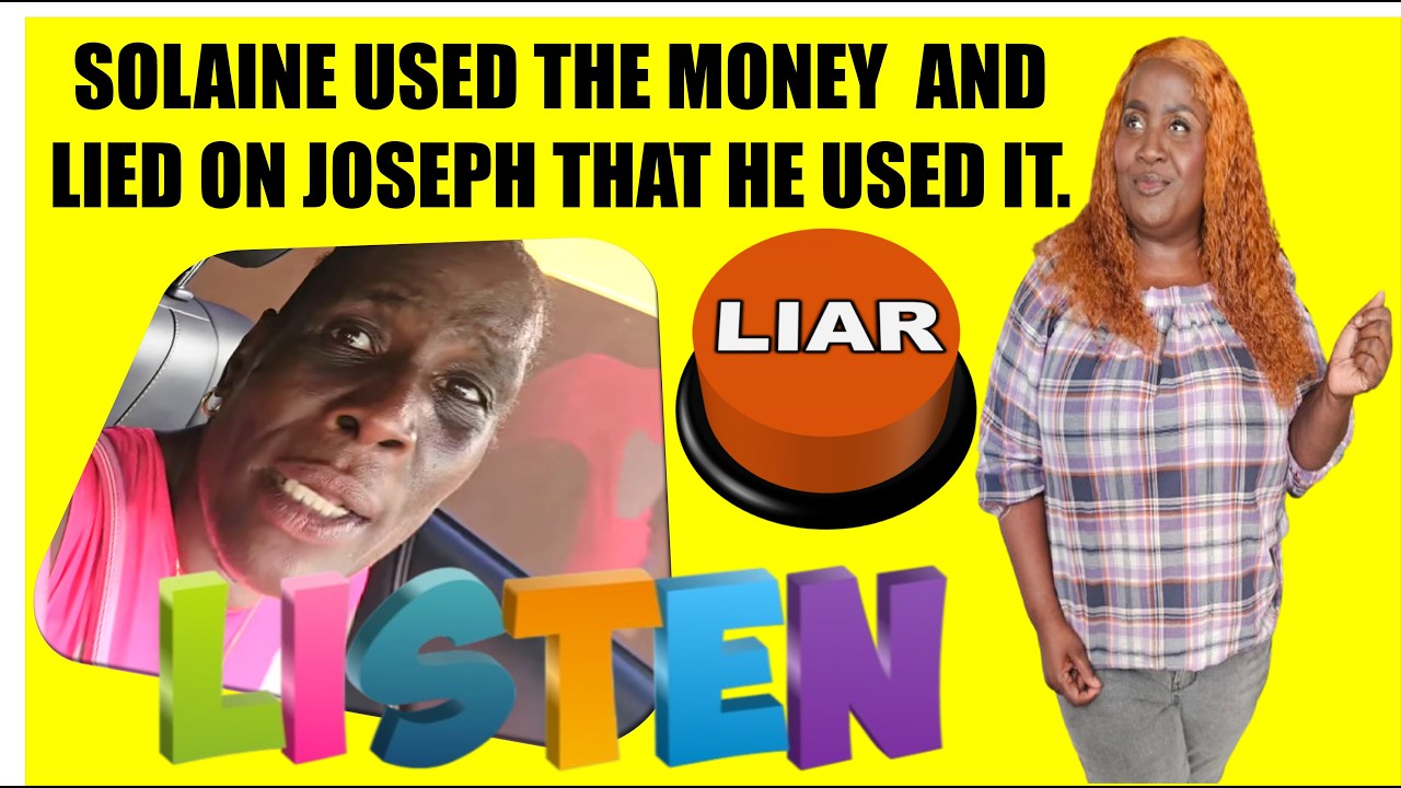 Solaine used the money 💰 and lied on Joseph that he used it.