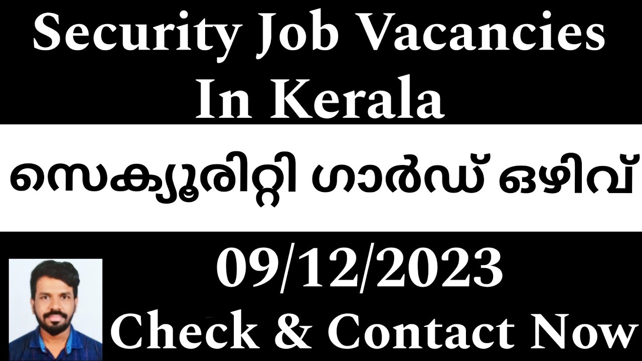 Security Guard Job Vacancies In Kerala | Part-time / Full-time Jobs | 09/12/2023 | Check Now
