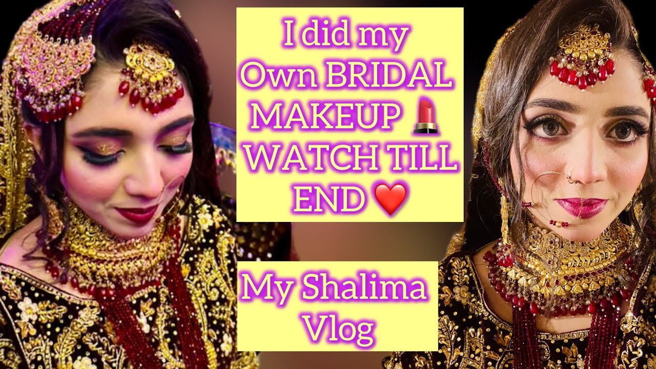 I Did My Own Bridal Makeup 💄 |  Bridal Makeup Tutorial | Meri Shadi hogyi |Shalima Function Vlog 🩷