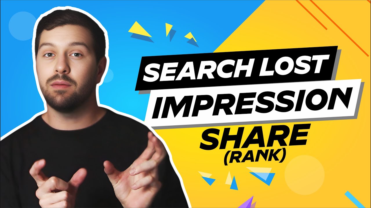 Search Lost Impression Share (Rank)