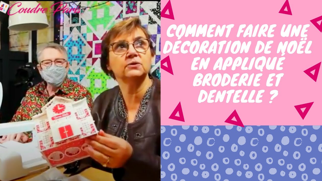 Comment faire une décoration de noël en appliqué broderie et dentelle ?