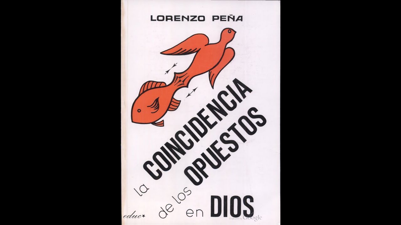 Suplemento librario nº0. Sinopsis del libro LA COINCIDENCIA DE LOS OPUESTOS EN DIOS (1981)