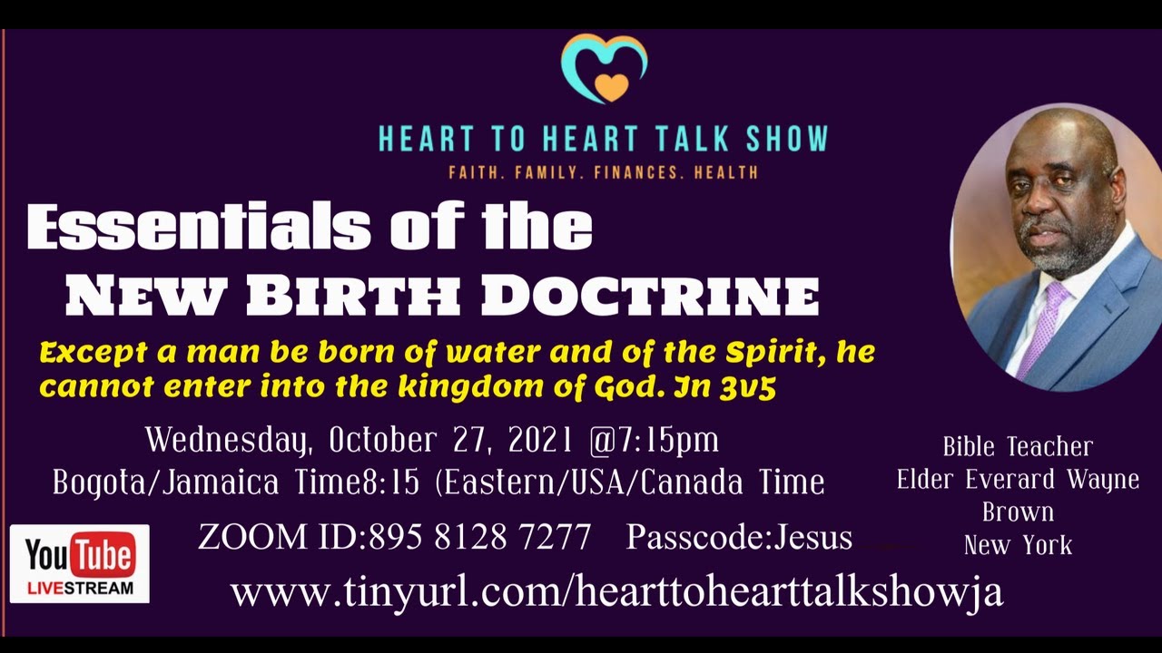 Essentials of the New Birth Doctrine- Elder Wayne Brown