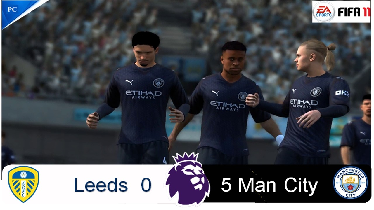 Leeds United 0-5 Manchester City FIFA 11 GAME MOD NEW /English Primer League/ (Saturday 02-28-26)