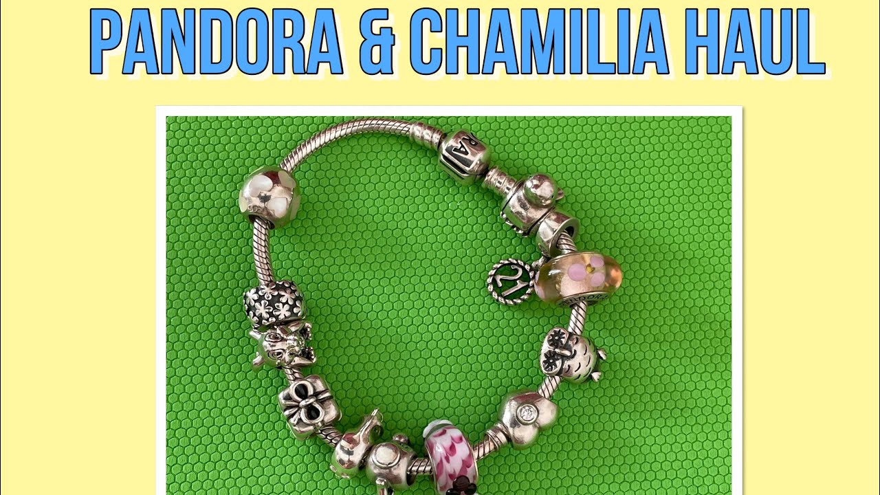 ⭐️PANDORA HAUL Including Chamilia Charms - #haul #pandora