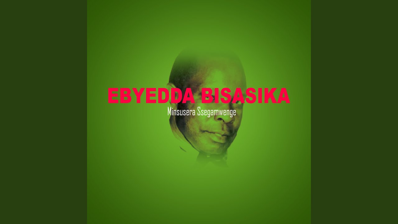 Ebyedda Bisasika