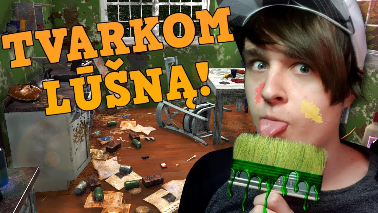 TVARKOM LŪŠNĄ! // House Flipper