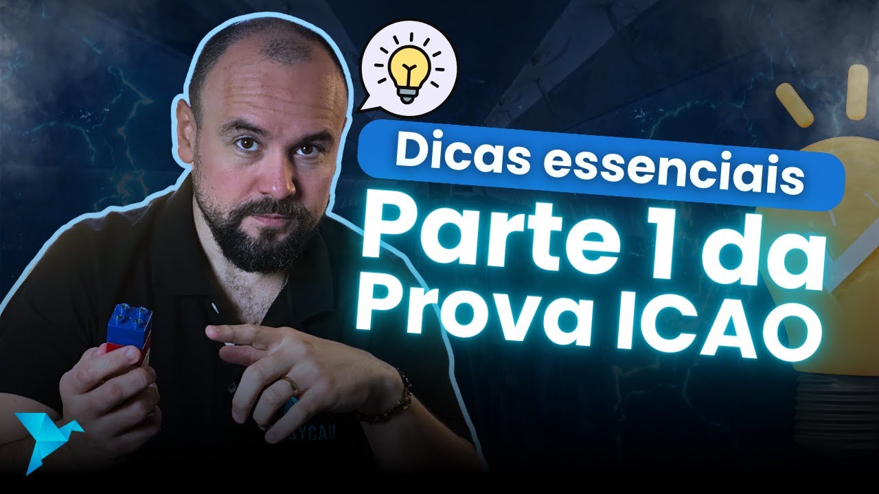 Dicas para parte 1 da prova ICAO!