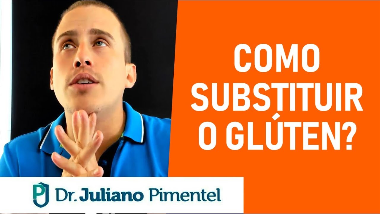 QUAIS ALIMENTOS SUBSTITUEM O GLÚTEN?