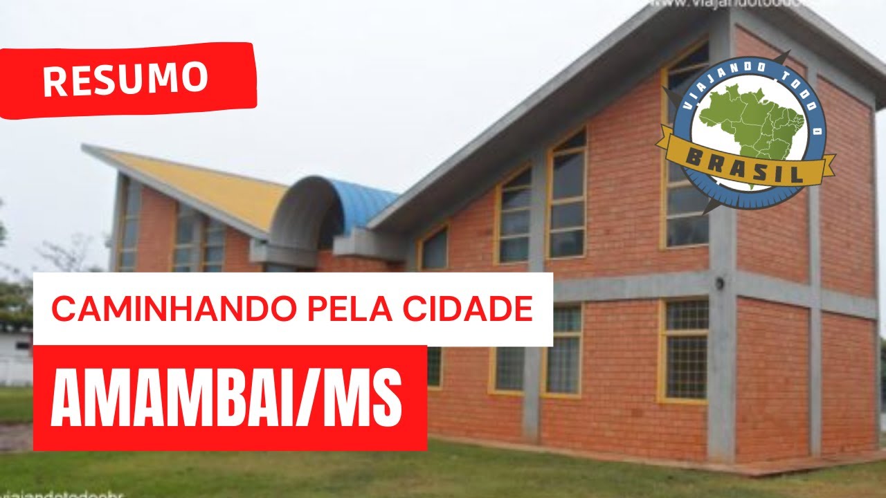 Amambai/MS - Viajando Todo o Brasil