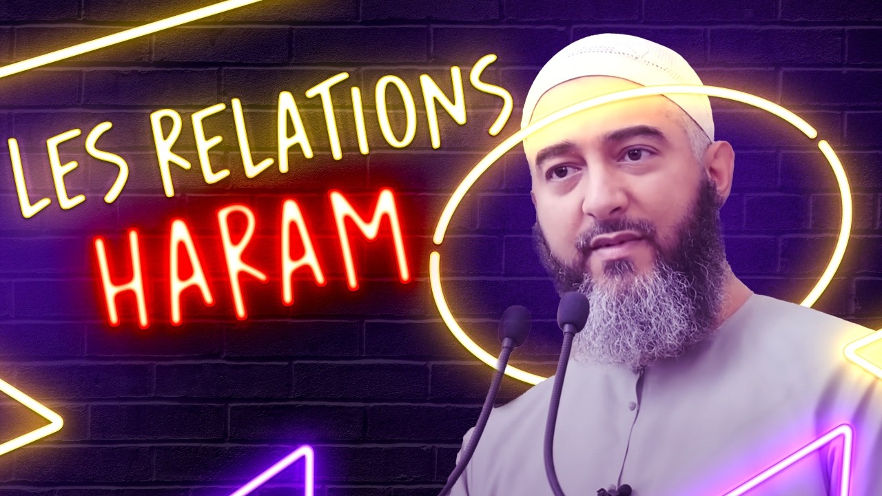 LES RELATIONS HARAM AVANT LE MARIAGE