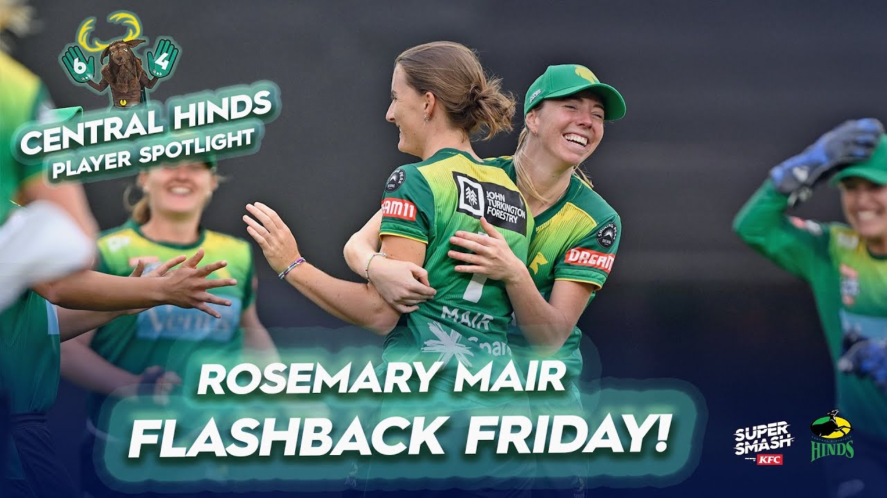 Rosemary Mair | Flashback Friday | Super Smash | T20