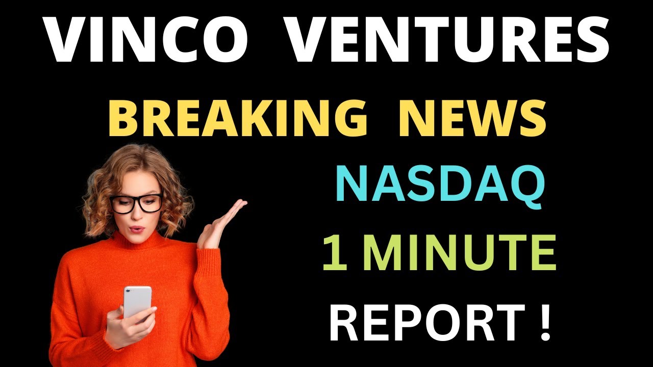 Vinco Ventures Stock News | BBIG Stock CEO NASDAQ Response & Analysis Position Review !