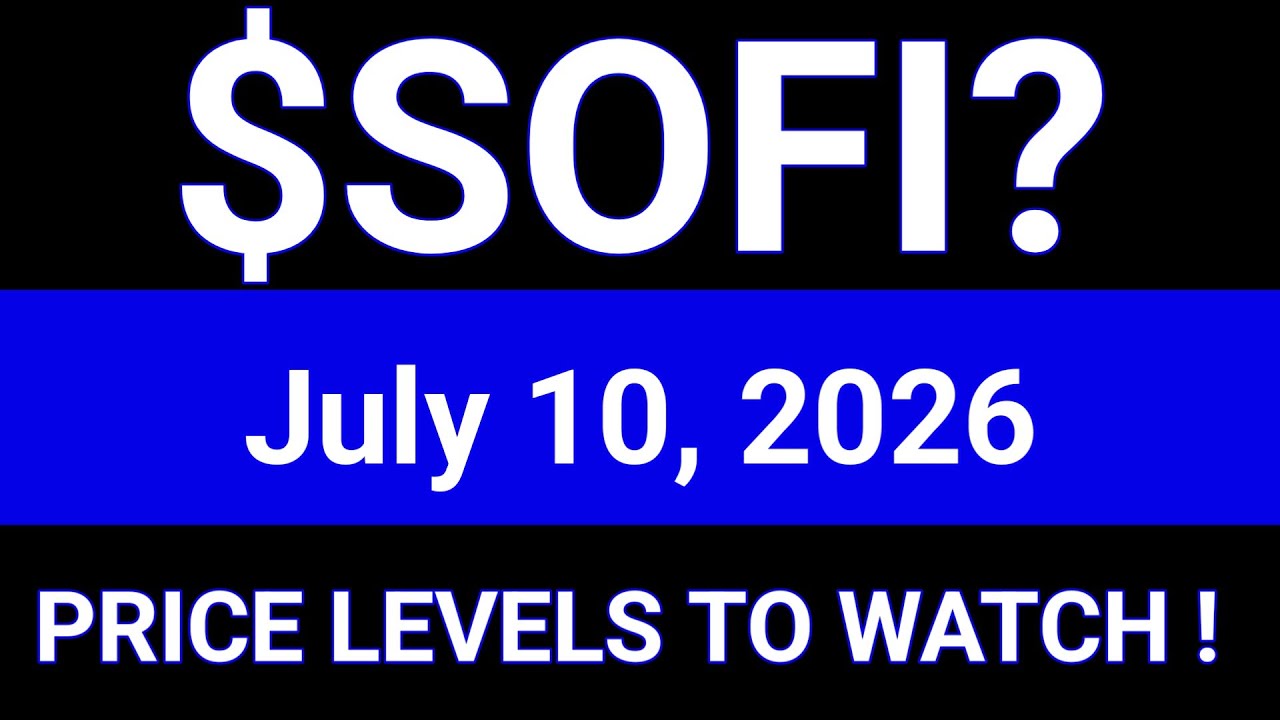 SOFI Stock (Sofi Technologies, Inc.) SOFI Stock Technical Analysis | July 10, 2026