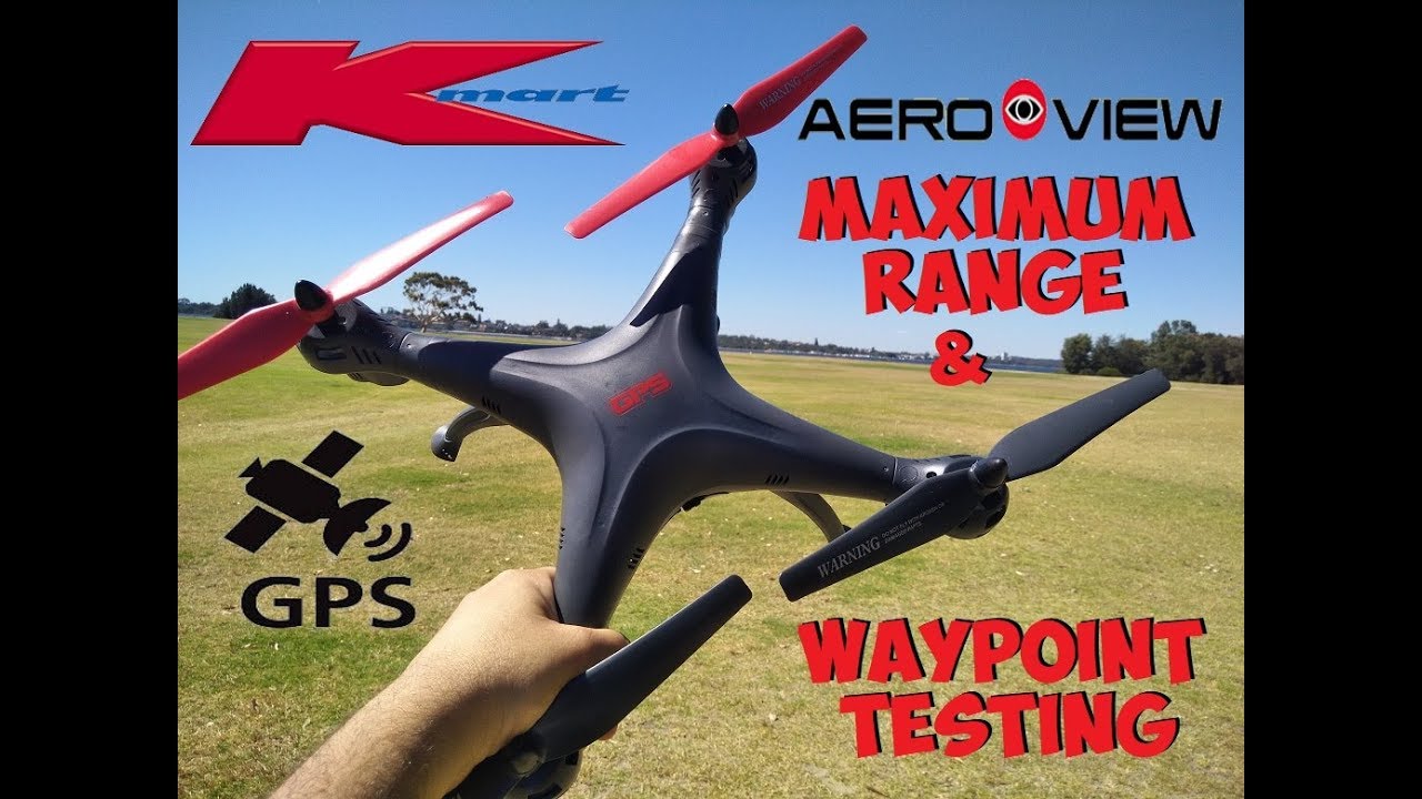 KMART VIVITAR AEROVIEW GPS DRONE MAX DISTANCE & WAYPOINT TEST