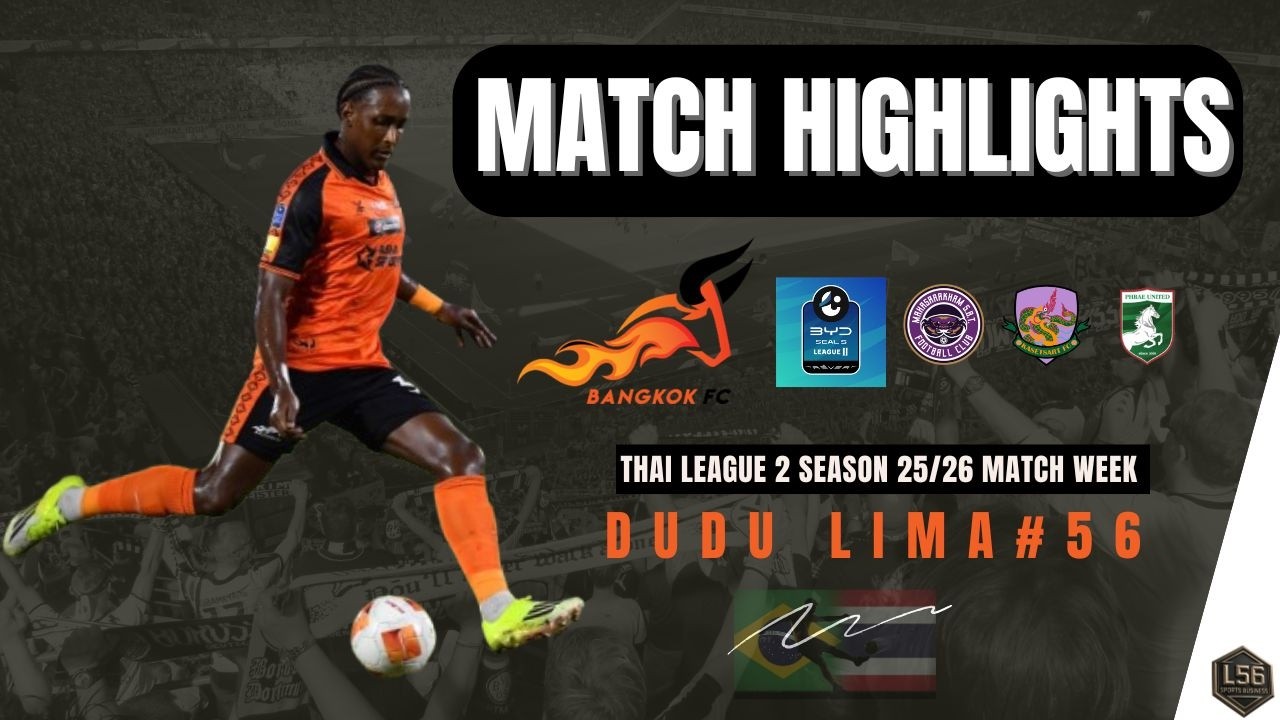 Highlights Dudu Lima Thai League 2 Season 25/26 (Bangkok FC)