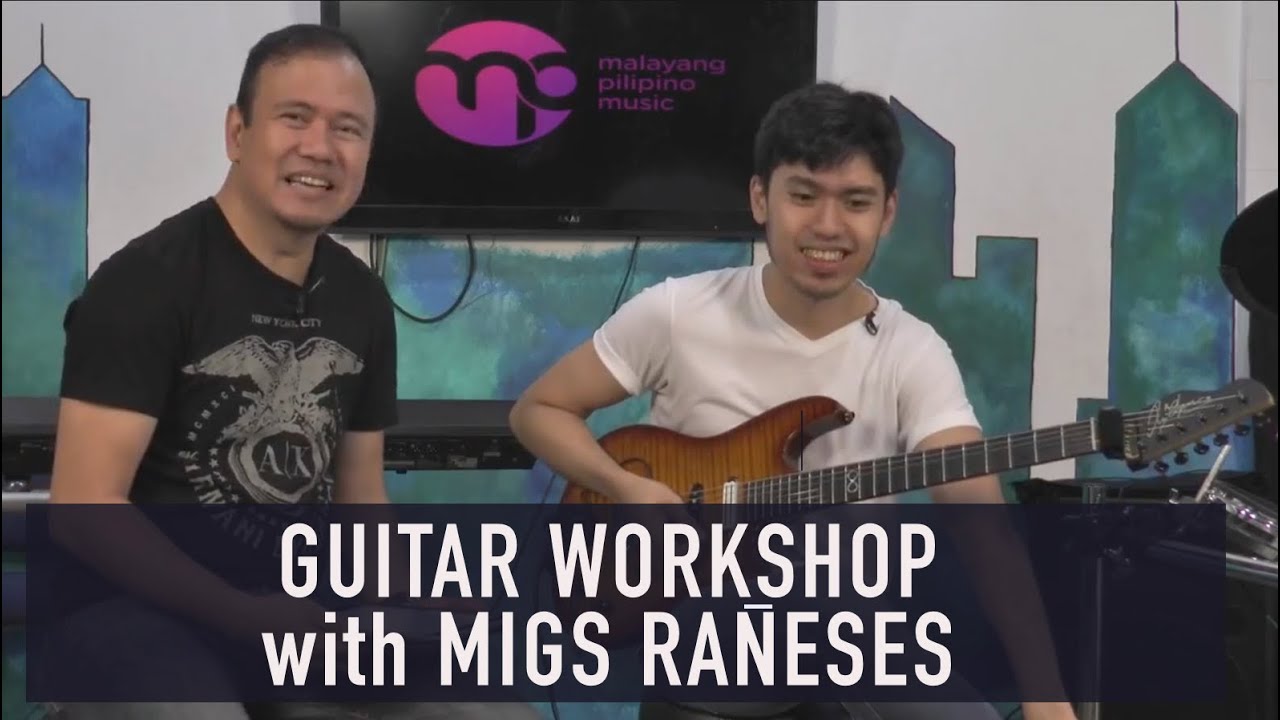 GUITAR WORKSHOP w/ Migs Rañeses