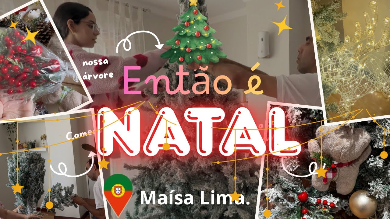 NOSSA &Aacute;RVORE DE NATAL 🎄 CHEGOU NATAL EM PORTUGAL 🇵🇹 
