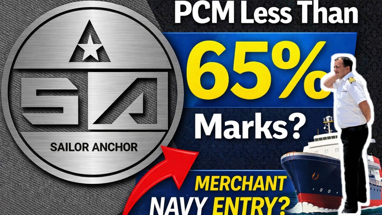 PCM Less Than 65%? Merchant Navy Join  Ka Chance!Less Than 65% in PCM? Merchant Navy Opportunity 😜