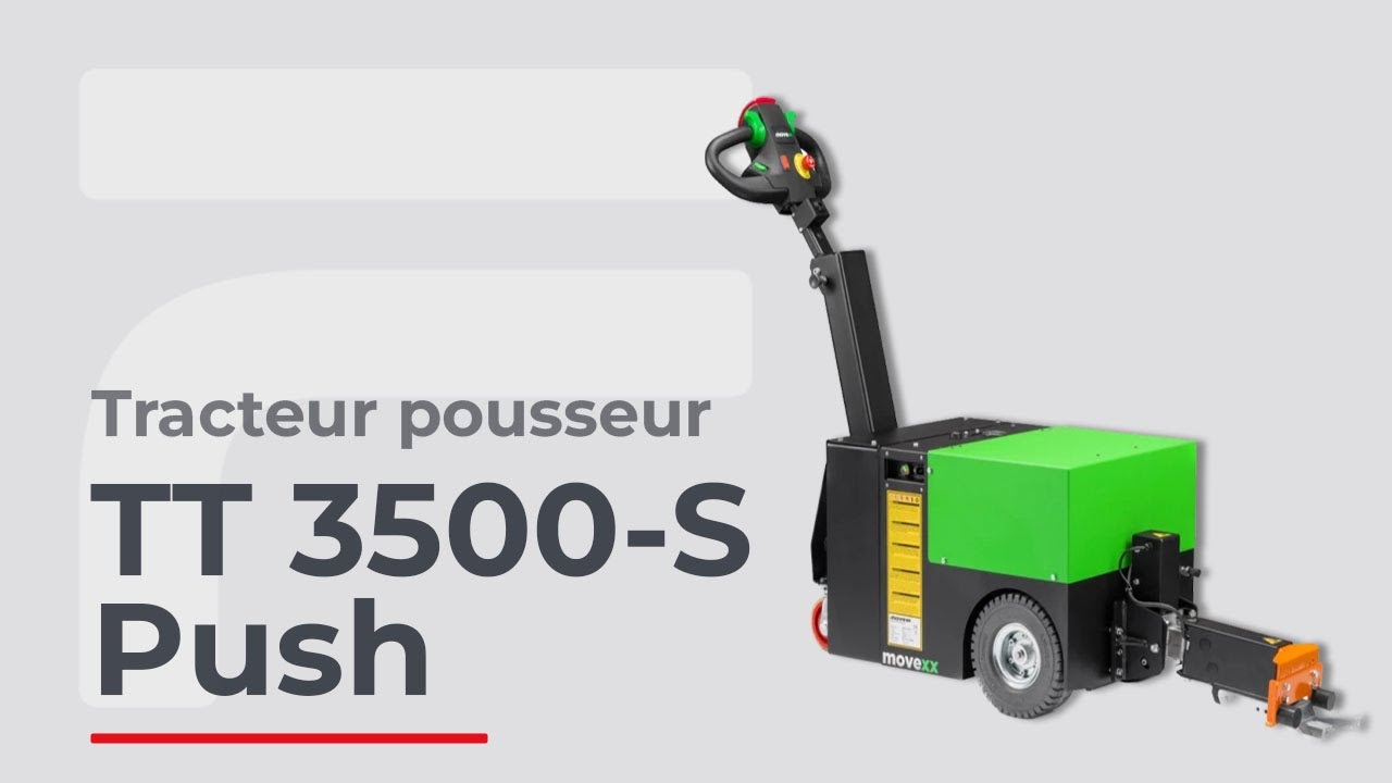 Tracteur pousseur TT3500-S-PUSH : déplacer de longues charges sans effort