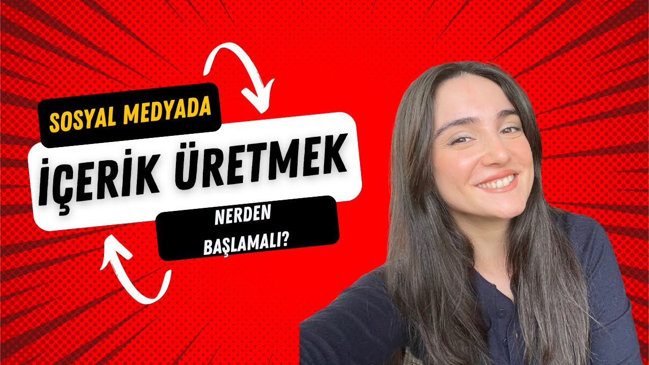 Yeni Başlayanlar İ&ccedil;in Sosyal Medyada İ&ccedil;erik &Uuml;retmek- Nerden Başlamalıyım?