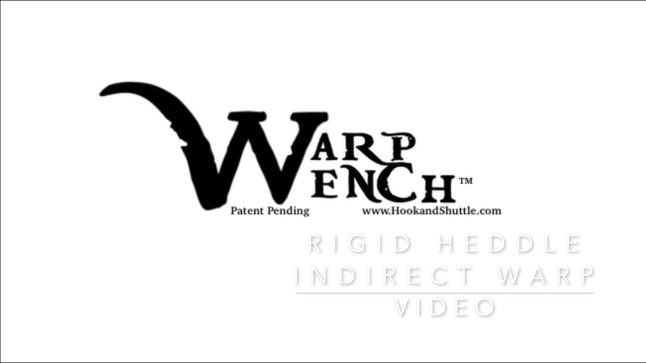 Warp Wench - Rigid Heddle Indirect Warp Guide